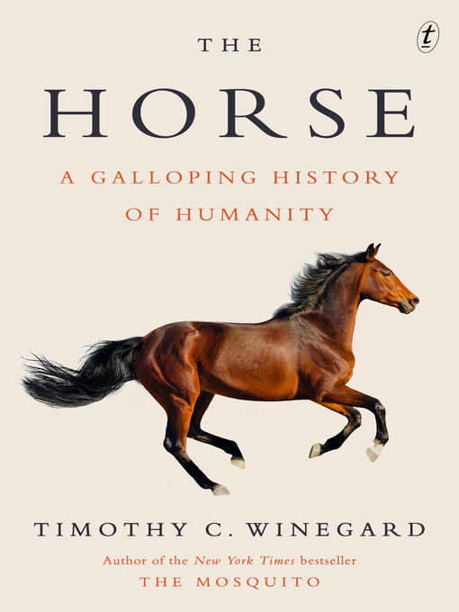 Title details for The Horse by Timothy C. Winegard - Available